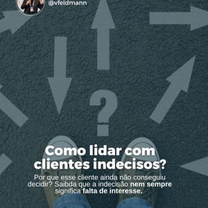 1118_Como_lidar_com_clientes_indecisos