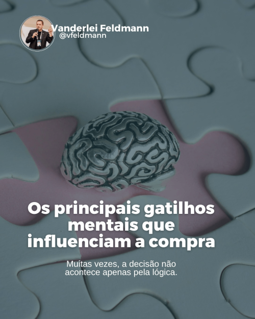 Os principais gatilhos mentais que influenciam a compra